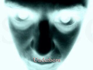 Underborn
