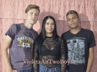 VioletaAnTwoBoysx