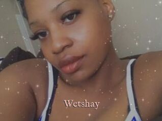 Wetshay