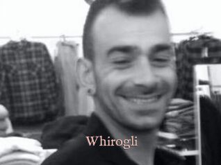 Whirogli