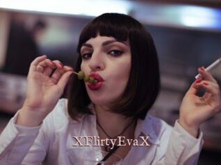 XFlirtyEvaX