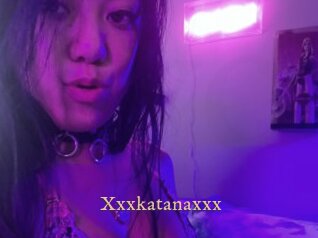 Xxxkatanaxxx