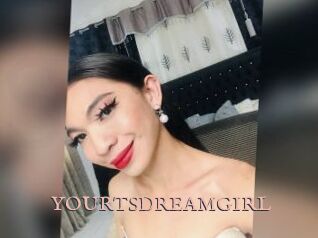 YOURTSDREAMGIRL