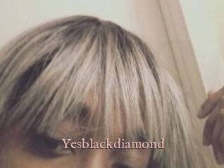 Yesblackdiamond