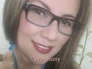 Yairapretty