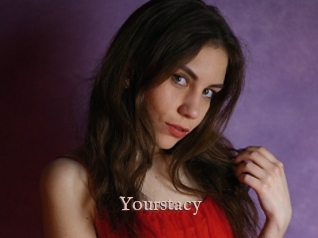 Yourstacy