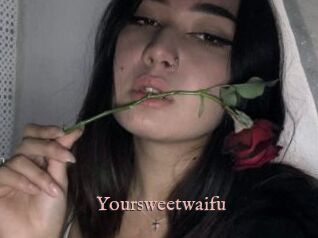 Yoursweetwaifu