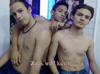 Zack_wild_kevin