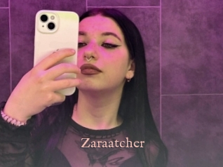 Zaraatcher